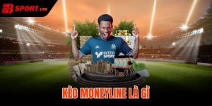Kèo Moneyline Là Gì