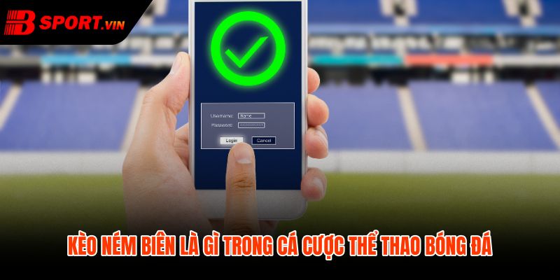 Kèo ném biên là gì qua luật biên dọc IFAB