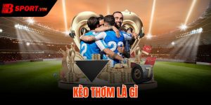 Kèo Thơm Là Gì