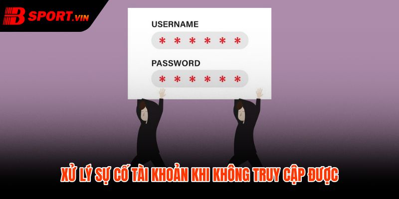 Sự cố đăng nhập Bsport và hướng xử lý theo từng lỗi